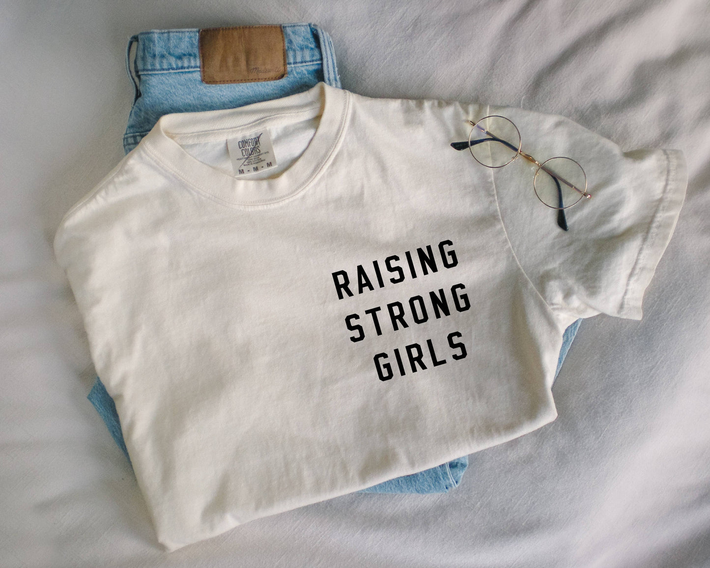 Raising Strong Girls Tee