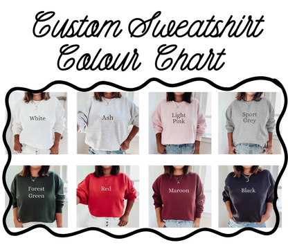 Custom Embroidered Sweatshirt